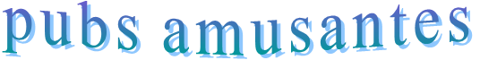 pubs amusantes